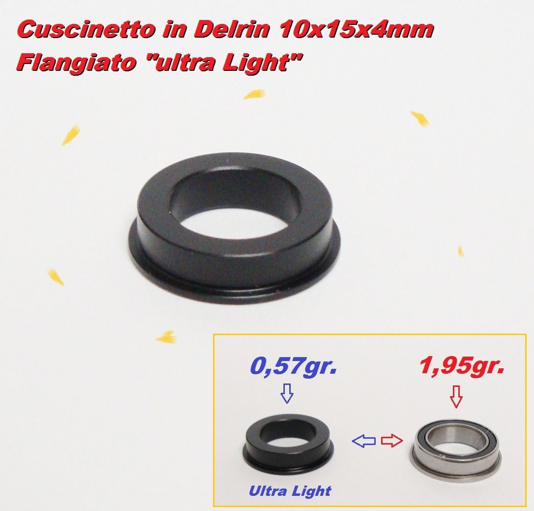 Cuscinetto in Delrin 10x15x4 mm Flangiato ULTRA LIGHT solo 0.57g